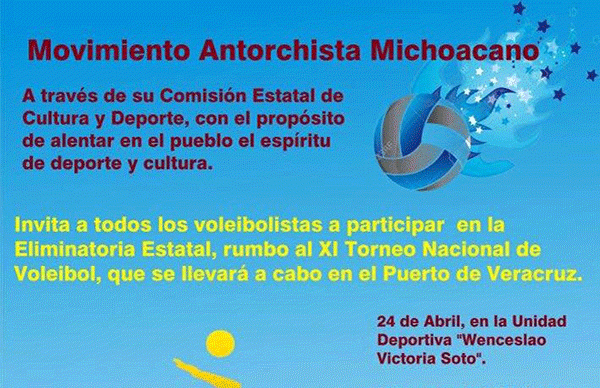 Antorcha convoca a eliminatoria de voleibol en Morelia