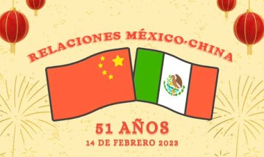 51 años de relaciones México-China
