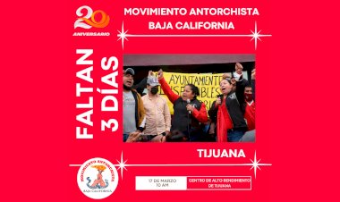 Faltan 3 días para celebrar 20 años de progreso en Baja California